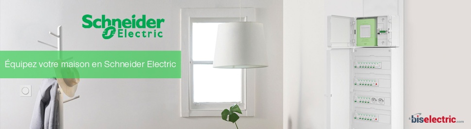 Équipez votre maison en Schneider Electric sur bis-electric.com